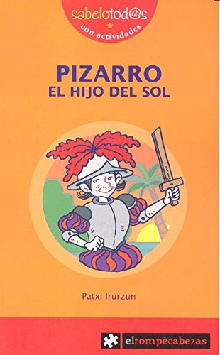 Pizarro el hijo del Sol