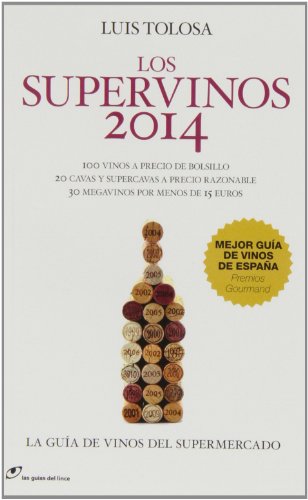 Los supervinos 2014 : la guía de vinos del supermercado