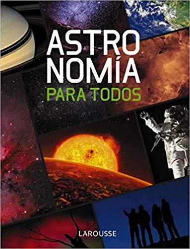 Astronomia para todos Spanish Edition