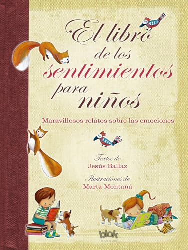 El libro de los sentimientos para niños / The Book of Feelings for Children