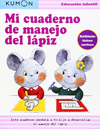 KUMON - MI CUADERNO DE MANEJAR EL LAPIZ