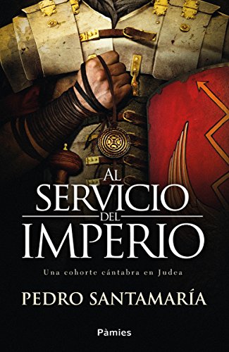 Al servicio del Imperio: Una cohorte cántabra en Judea