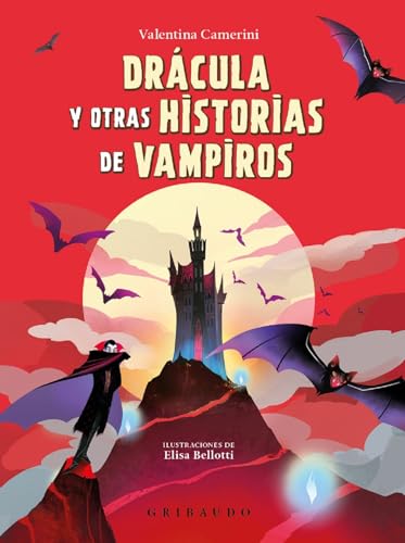 Dracula Y Otras Historias de Vampiros