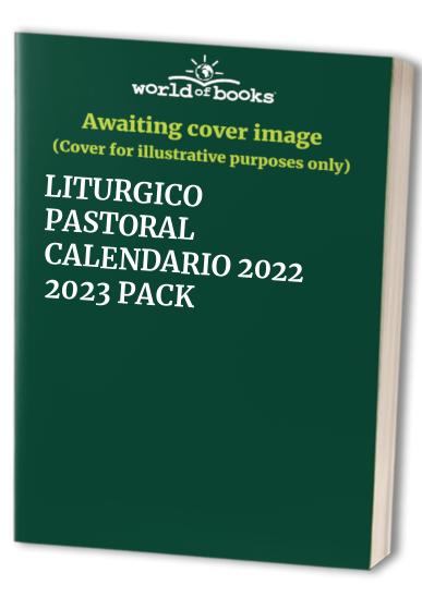 LITURGICO PASTORAL CALENDARIO 2022 2023 PACK