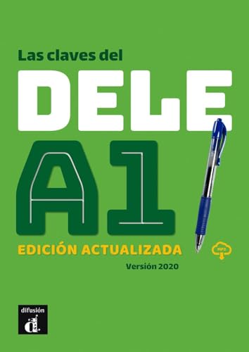 Las claves del DELE A1. Edicion actualizada + MP3