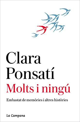 Molts i ningú: Embastat de memòries i altres històries