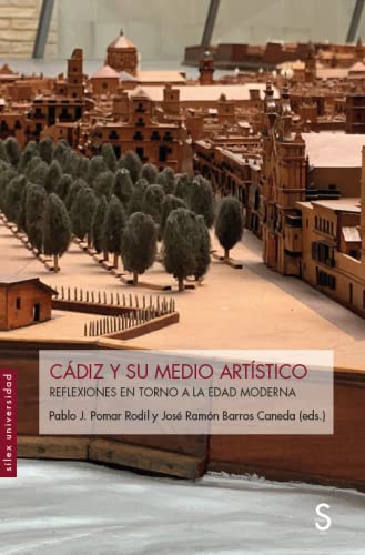 CADIZ Y SU MEDIO ARTISTICO