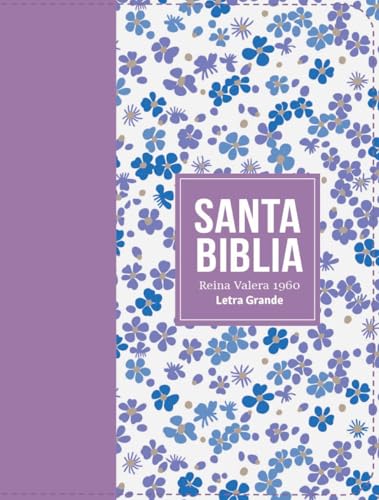 Biblia Rvr 1960 Compacta Símil Piel Flores Lila Claro (Bible Rvr 1960 Compact Size Leatherlike Light Lilac Flowers(spanish Edition)