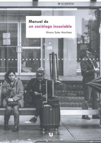 Manual de un sociólogo insociable