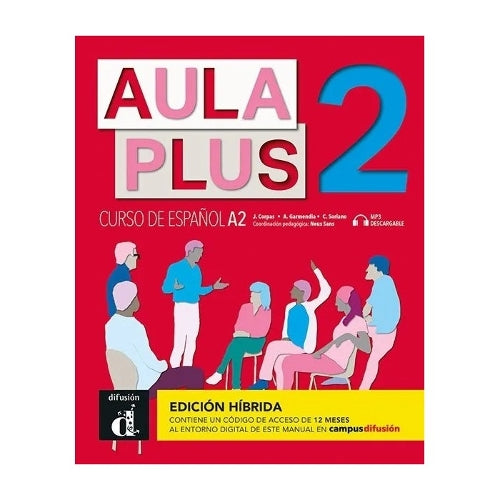 Aula Plus 2 - A2 Edicion hibrida - Libro del alumno + MP3 descargable