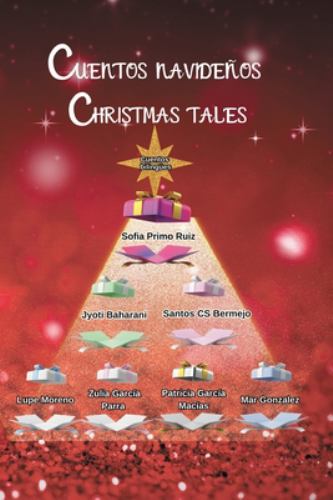 Cuentos Navideños, Christmas Tales, Vol.2