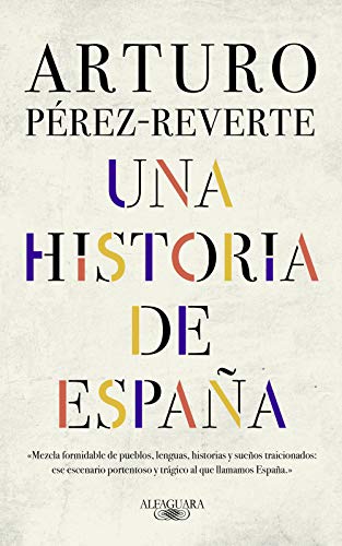 Una Una historia de España / A History of Spain
