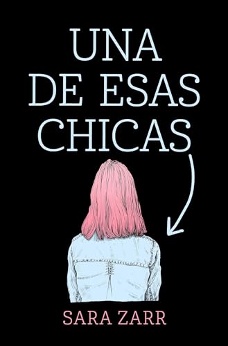 Una de esas chicas / Story of a Girl