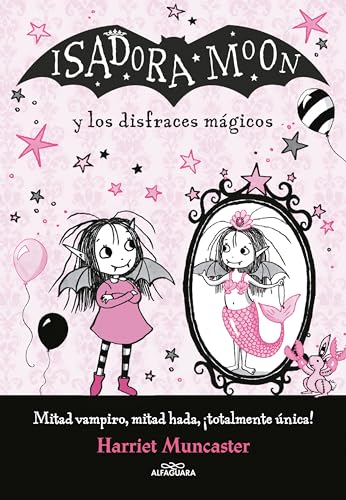 Isadora Moon y los disfraces mágicos / Isadora Moon and the Magical Costumes
