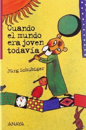 Cuando el mundo era joven todavia/ When the Earth Was Still Young (Libros Para Jóvenes - Leer Y Pensar)