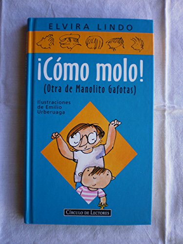 ¡Cómo molo! (Otra de Manolito Gafotas) (Manolito Gafotas #3)