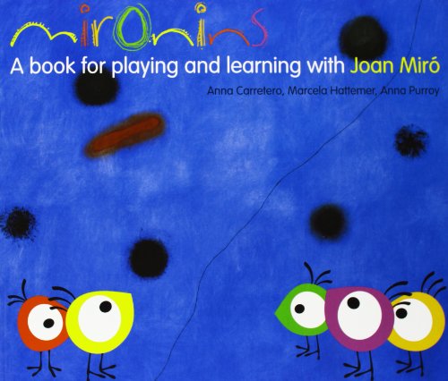 Los cuentos de la cometa Mironins a book for playing and learning with Joan Miro