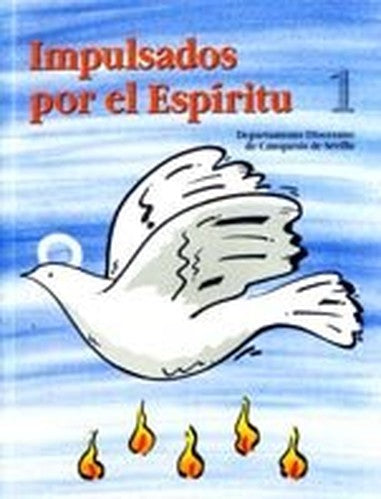 Impulsados por el Espíritu 1 (Catequesis Sevilla)