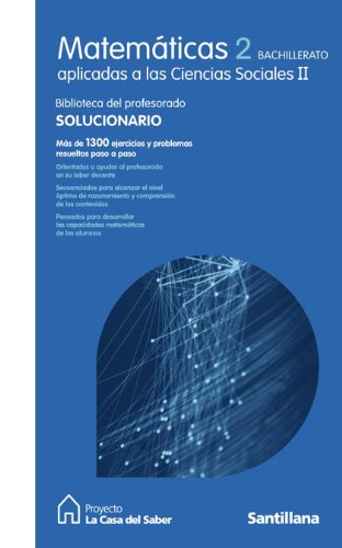 MATEMATICAS APLICADAS A LAS CIENCIAS SOCIALES II 2 BACHILLERATO LA CASA DEL SABER SANTILLANA