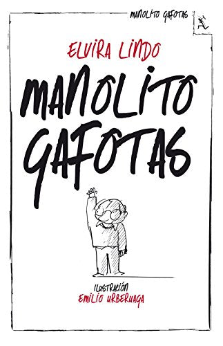 Manolito Gafotas (Seix Barral series)