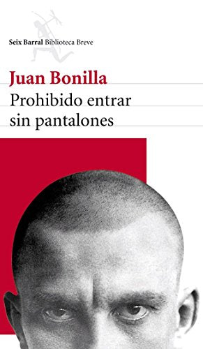 Prohibido entrar sin pantalones (Spanish Edition)