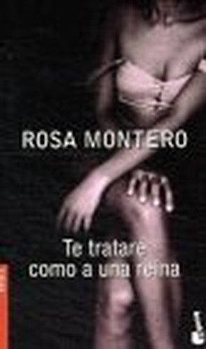 Te Tratare Como a Una Reina