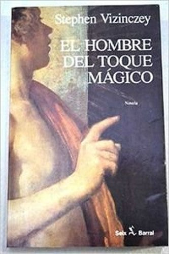 El hombre del toque mágico
