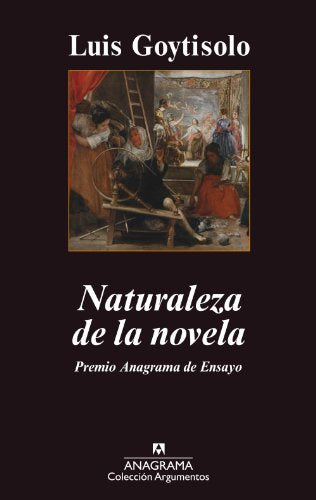 Naturaleza de la novela Spanish Edition
