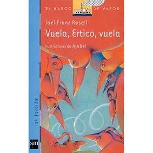 Vuela, Ertico, Vuela