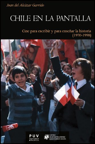 Chile en la pantalla: Cine para escribir y para enseñar la historia: 153