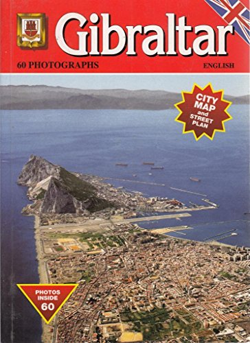 Gibraltar - English Edition - 60 Photographs