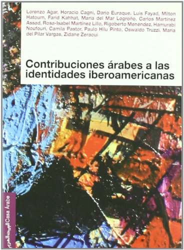 Contribuciones arabes a las identidades iberoameri