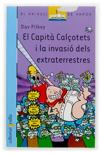 El capità calçotets i la invasió dels extraterrestres