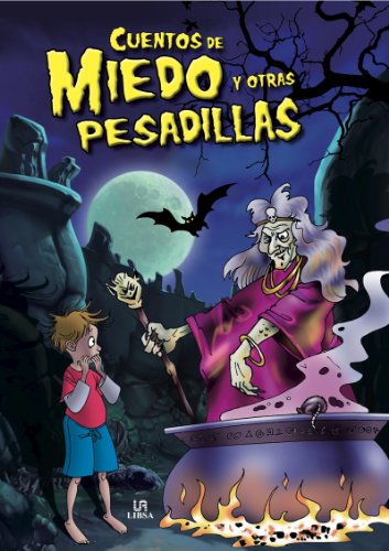 Cuentos de miedo y otras pesadillas / Tales of Fear and Other Nightmares (Cuentos de Fantasía)