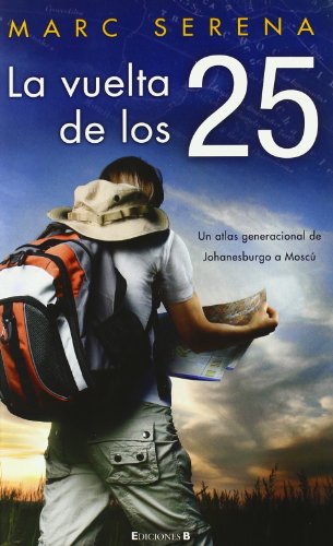 La vuelta de los 25 / The Return of the 25 (Ediciones B)