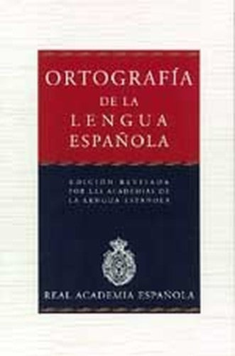 Ortografia De La Lengua Espanola