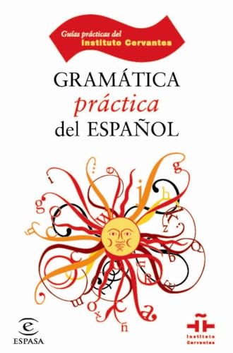 Gramatica Practica del Espanol: 1 (Guias Practicas del Instituto Cervantes)