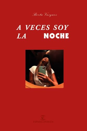 A VECES SOY LA NOCHE