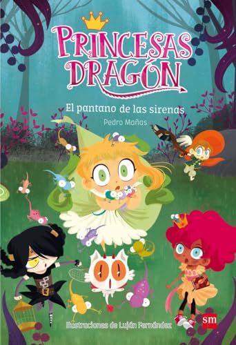 Princesas Dragon El pantano de las sirenas