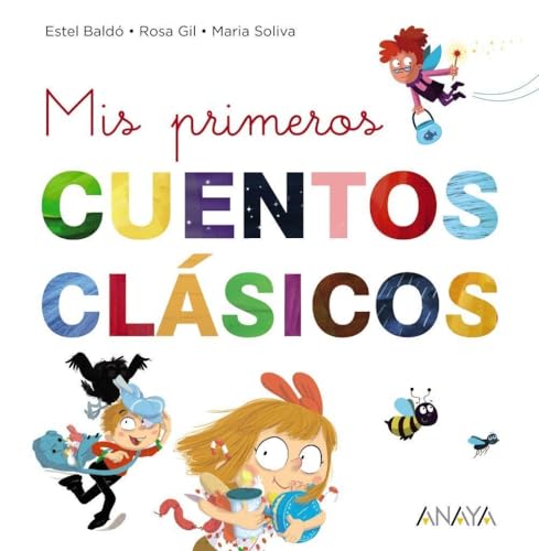 Mis primeros cuentos clásicos (PRIMEROS LECTORES - Primeros lectores)