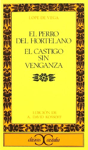 El Perro Del Hortelano / El Castigo Sin Venganza