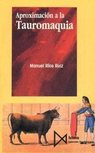 APROXIMACION A LA TAUROMAQUIA.
