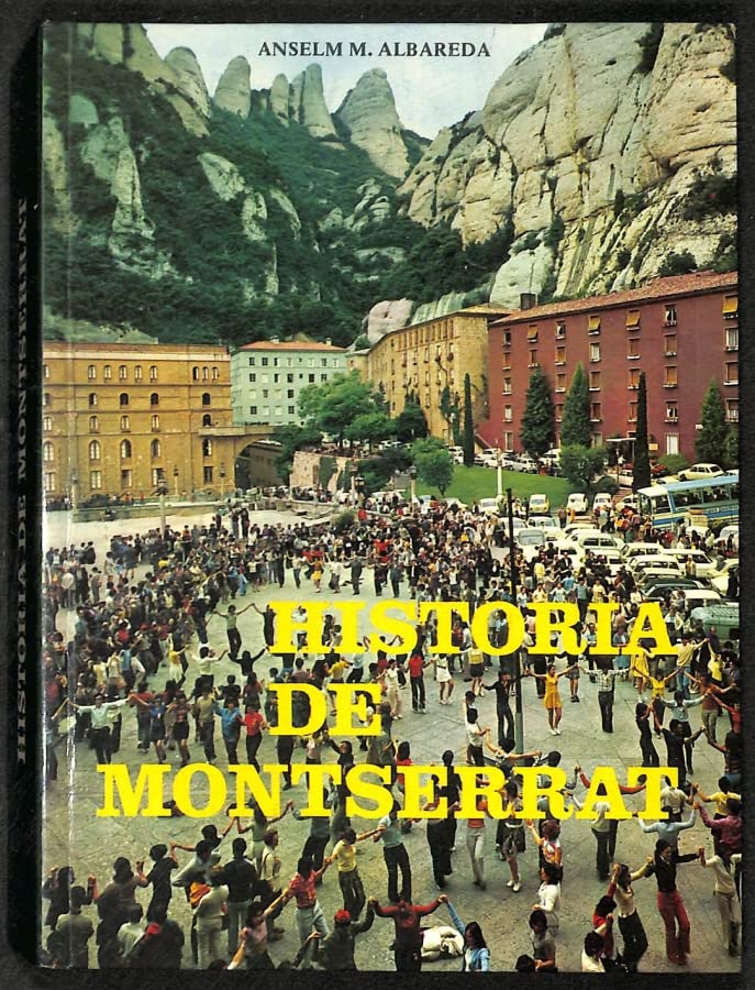 Historia de Montserrat (Biblioteca Abat Oliva ; 12)