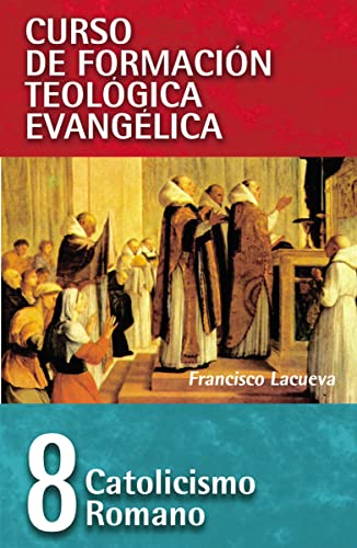 El Catolicismo Romano