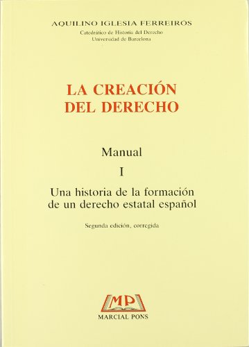 La creación del Derecho. Manual II