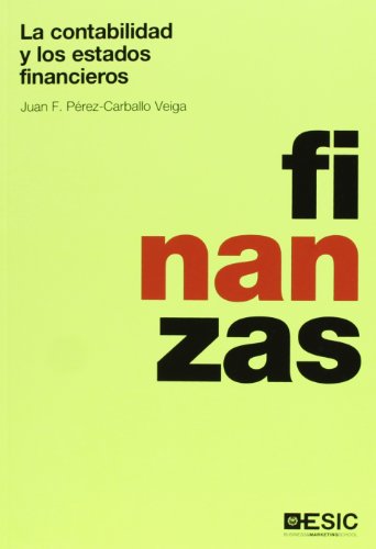 La contabilidad y los estados financieros