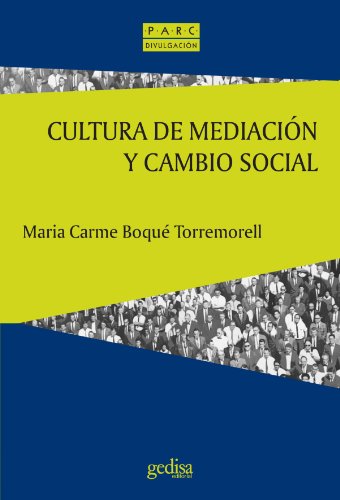 Cultura de Mediacion y Cambio Social