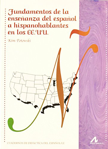 Fundamentos de la enseñanza del español a hispanohablantes en los EE.UU.