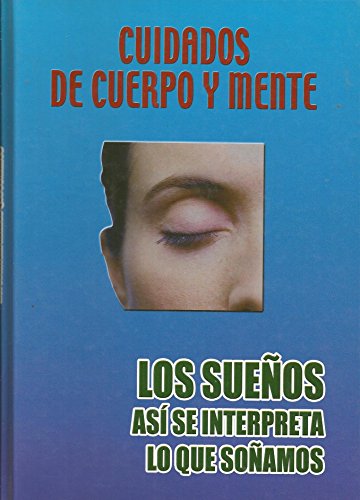 Los sueños, así se interpreta lo que soñamos