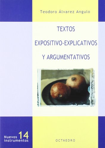 Textos expositivo-explicativos y argumentativos: 14 (Nuevos instrumentos)
